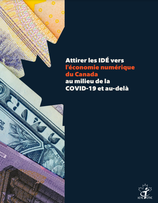 Attirer les IDÉ vers l'économie numérique du Canada