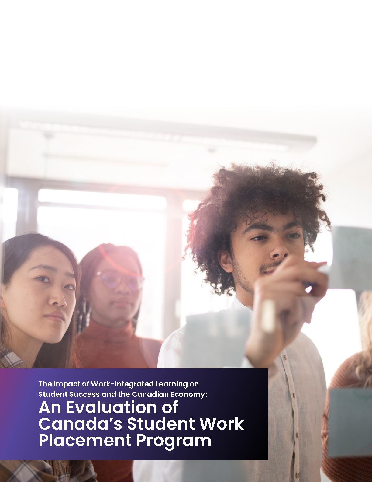 The Impact of Work-Integrated Learning on Student Success and the Canadian Economy