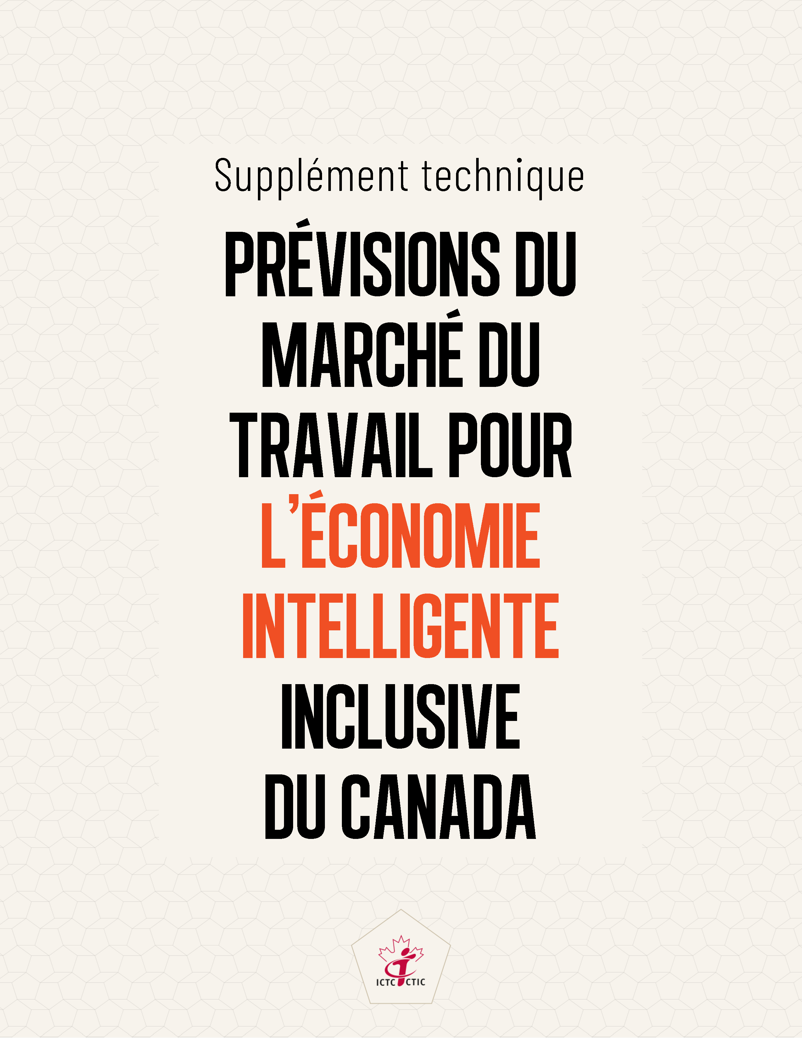 Prévisions du marché du travail pour l'économie intelligente inclusive du Canada