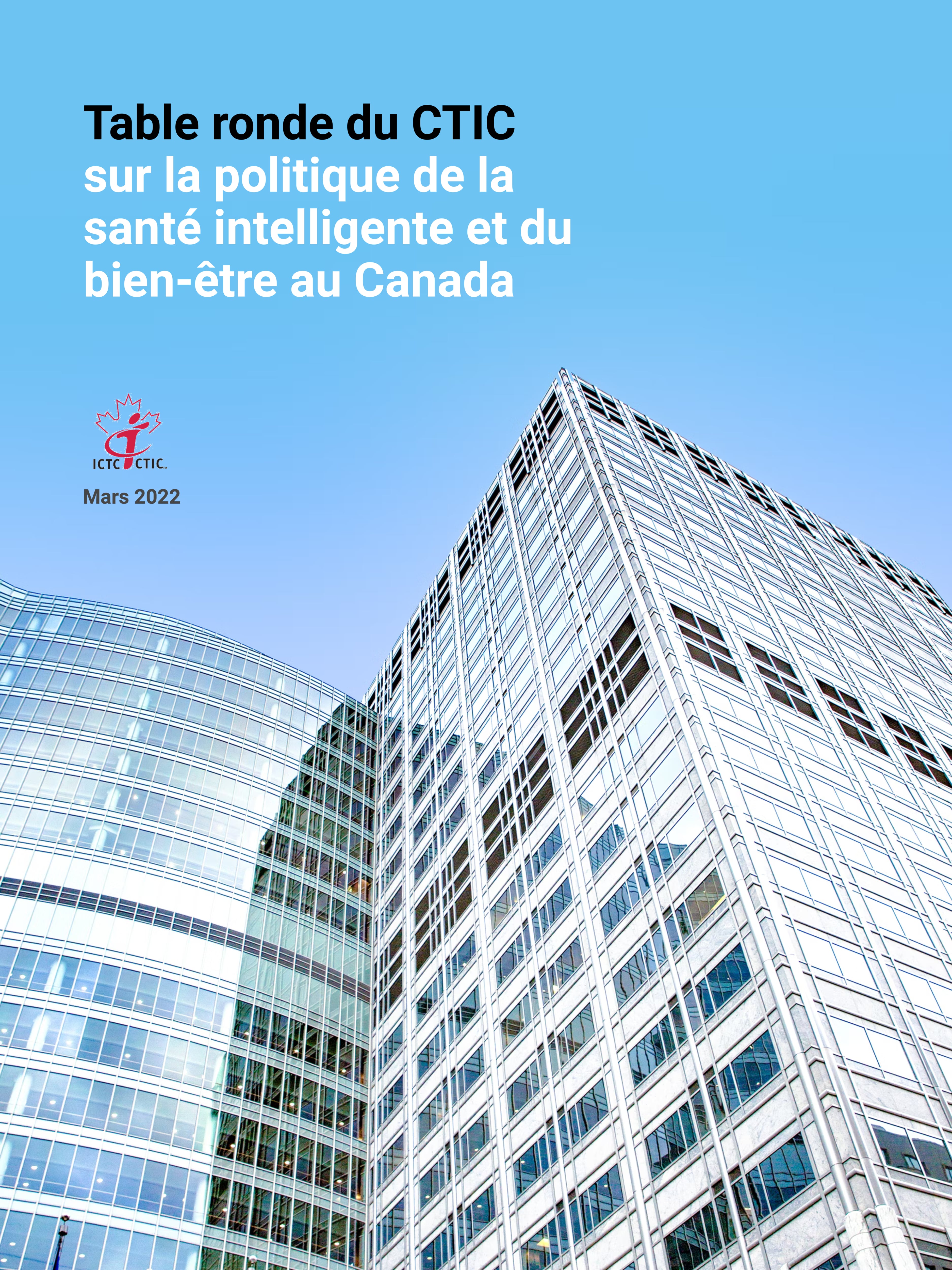 Table ronde du CTIC sur la politique de la santé intelligente et du bien-être au Canada